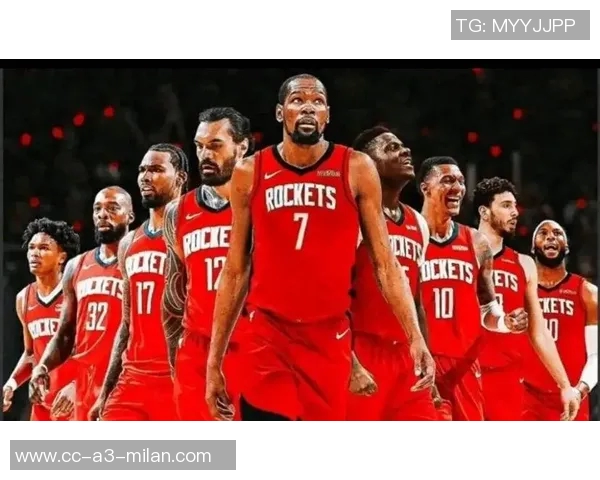 火箭队近期首发阵容进攻效率飙升至142抢回60投丢球展现强大实力